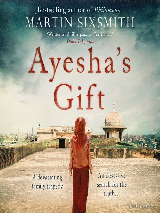 Title details for Ayesha's Gift by Martin Sixsmith - Available